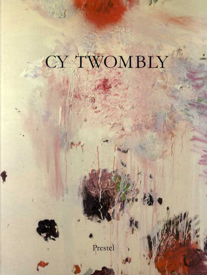 サイ・トゥオンブリー　Cy Twombly Bilder,Arbeiten auf Papier,Skulpturen